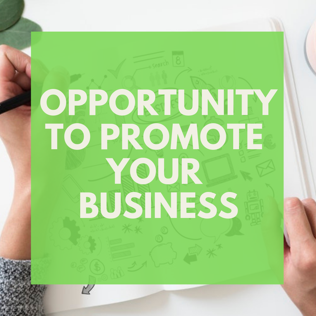 Opportunity to Promote Your Business